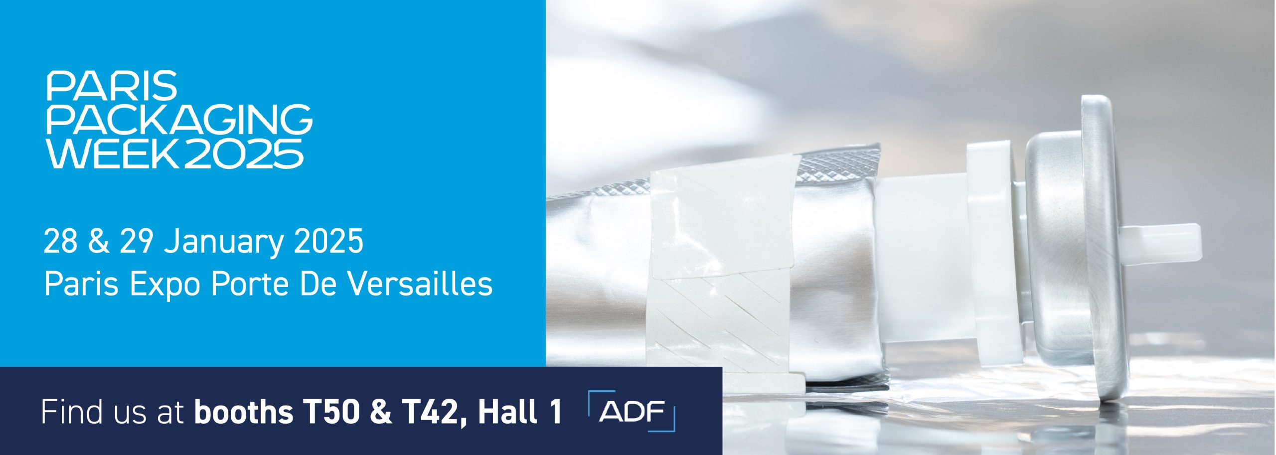 Paris Packaging Week 2025 | 28 & 29 January 2025 · Paris Expo Porte de Versailles
